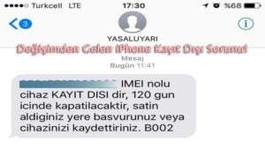 Değişimden gelen iPhone kayıt dışı sorunu