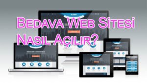 Bedava web sitesi nasıl açılır